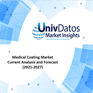 Medical Coatings Market: Current Analysis and Forecast (2021-2027)