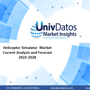Helicopter Simulator Market: Current Analysis and Forecast (2022-2028)