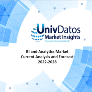 BI and Analytics Market : Current Analysis and Forecast (2022-2028)